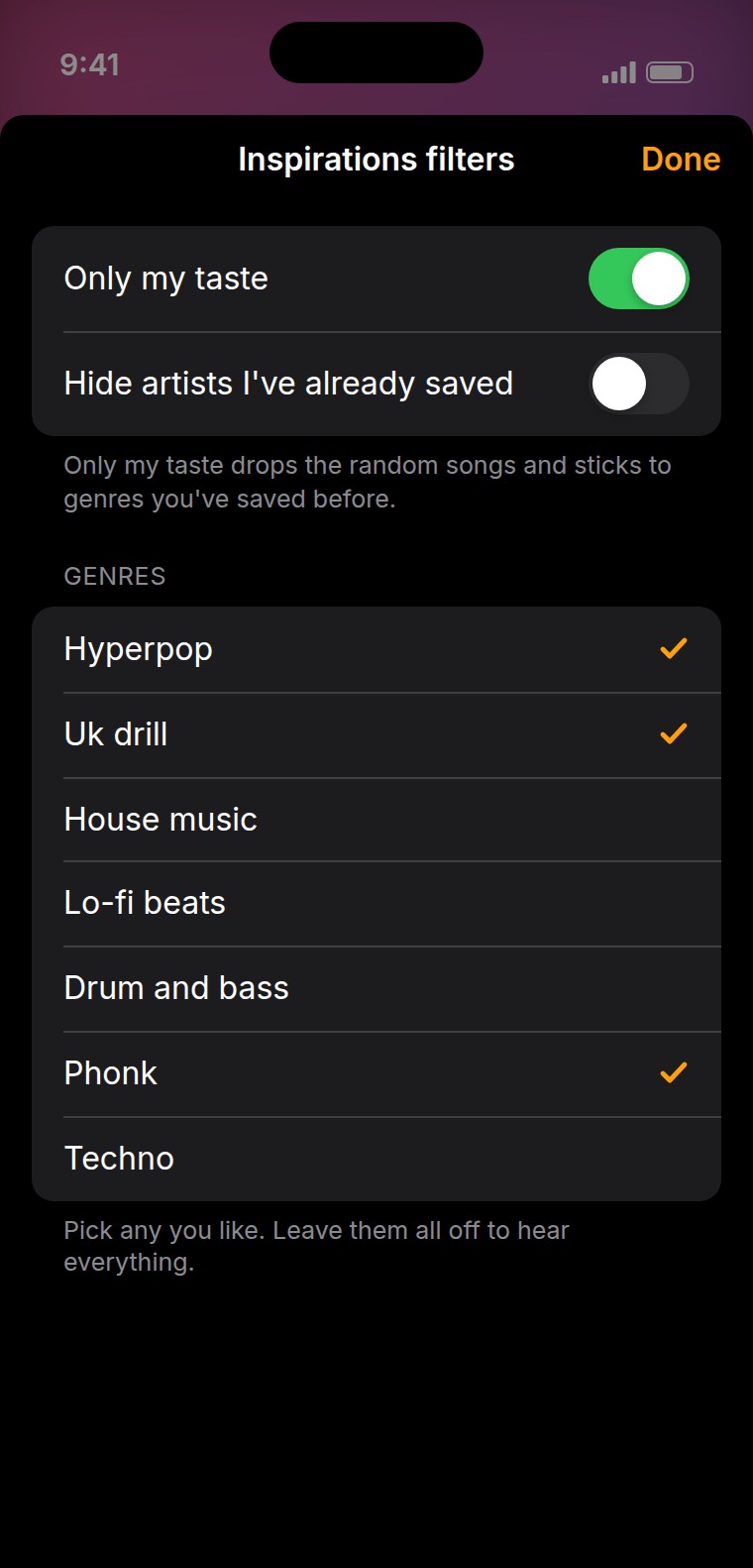 Filters — your taste, or the genres you pick